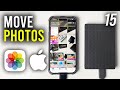 How To Move Photos &amp; Videos From iPhone 15 To External Drive - Full Guide
