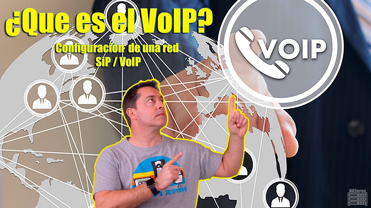 Qué es VoIP? Introducción a la VoIP y SIP - NASeros