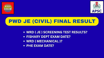🎉 APSC PWD JE ( Civil) RESULT | Upcoming Results and Examinations |