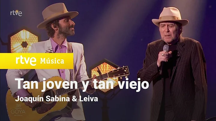 Joaqun Sabina & Leiva - "Tan joven y tan viejo" | Premios Goya 2022