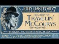 The Travelin' McCourys ~ Full Set ~ John Hartford Memorial Festival 2017