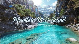 Soothing River Flow | Natural Calm Environment for Relaxation #NatureAmbience