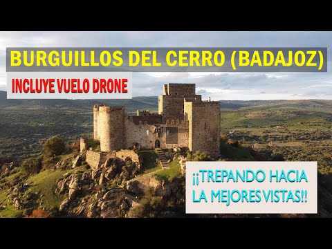 Castillo de Burguillos del Cerro (Badajoz). ¡Trepando hacia las mejores vistas!. Incluye vuelo Drone