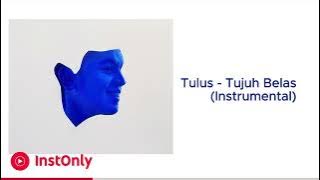 Download lagu Tulus - Tujuh Belas (Un Instrumental)