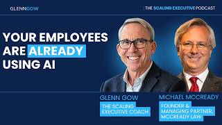Your Employees Are Already Using AI | The Scaling Executive PodcastDescription: