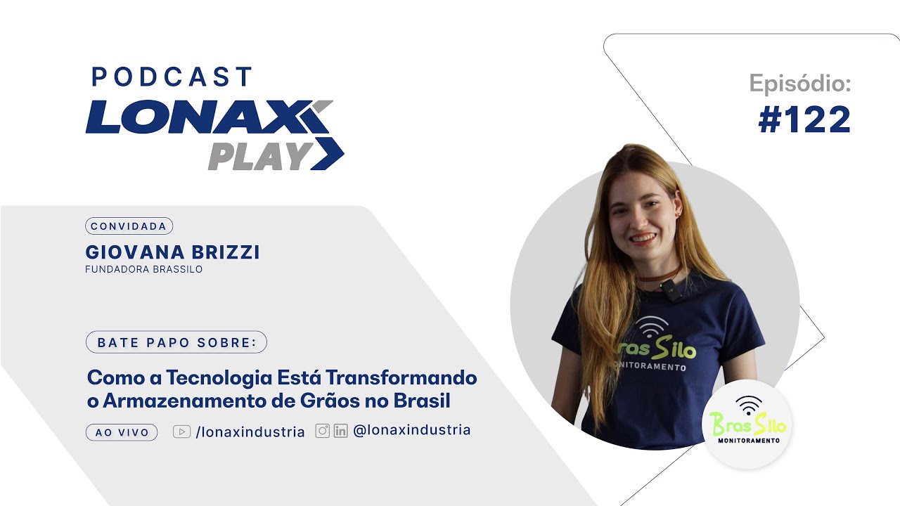 Como a Tecnologia Está Transformando o Armazenamento de Grãos no Brasil — com Giovana Brizzi 