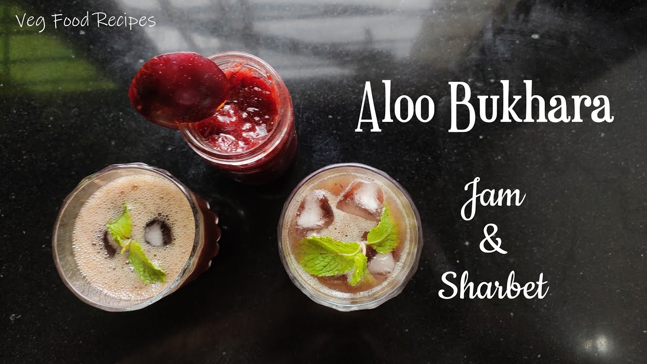 how to make jam | Aloo Bukhara jam Recipe - Plum jam | Aloo Bukhara Sharbat | Plum Juice Recipe
