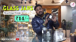 Best All Size Glass Jars – Starting at Just ₹14/-! Air Tight & Premium Quality | Nice Packaging
