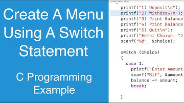 Create A Menu Using A Switch Statement | C Programming Example