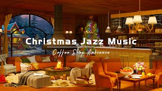 Christmas Jazz Instrumental Music to RelaxCozy Christmas Coffee Shop Ambience with Fireplace Sounds