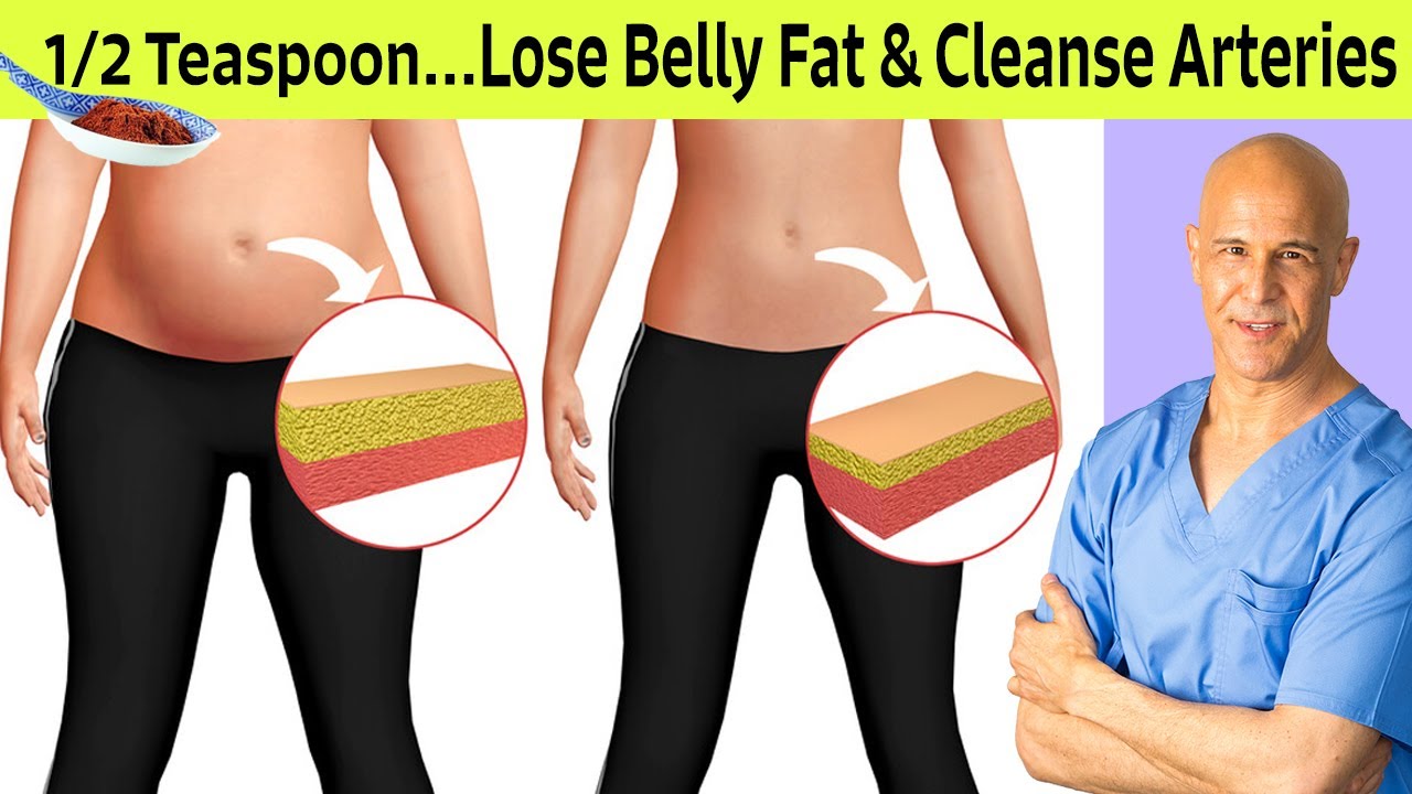 1/2 Teaspoon...Lose Belly Fat & Cleanse Arteries Dr Alan Mandell, DC