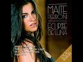 MAITE PERRONI  Medley Eclipse De Luna