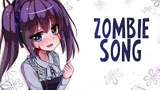 Nightcore - The Zombie Song - (Lyrics)
