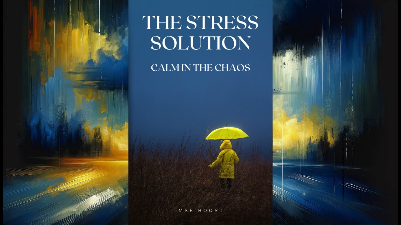 The Stress Solution: Calm in the Chaos (Empowering Audiobook)