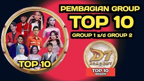 PEMBAGIAN GROUP TOP 10 BESAR  D