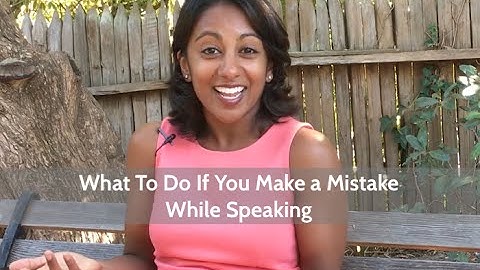 What to Do When You Make a Mistake When Speaking | Poornima Vijayashanker