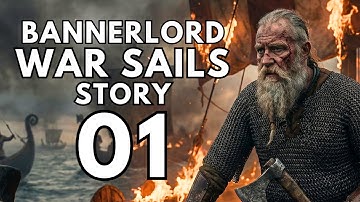 (STORY MODE LAUNCH DAY) War Sails Part 1 Bannerlord DLC Gameplay