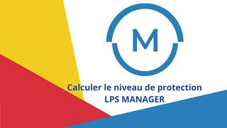 Tutoriel de l'application LPS Manager -  Calcul du niveau de protection Vidéo screenshot 5