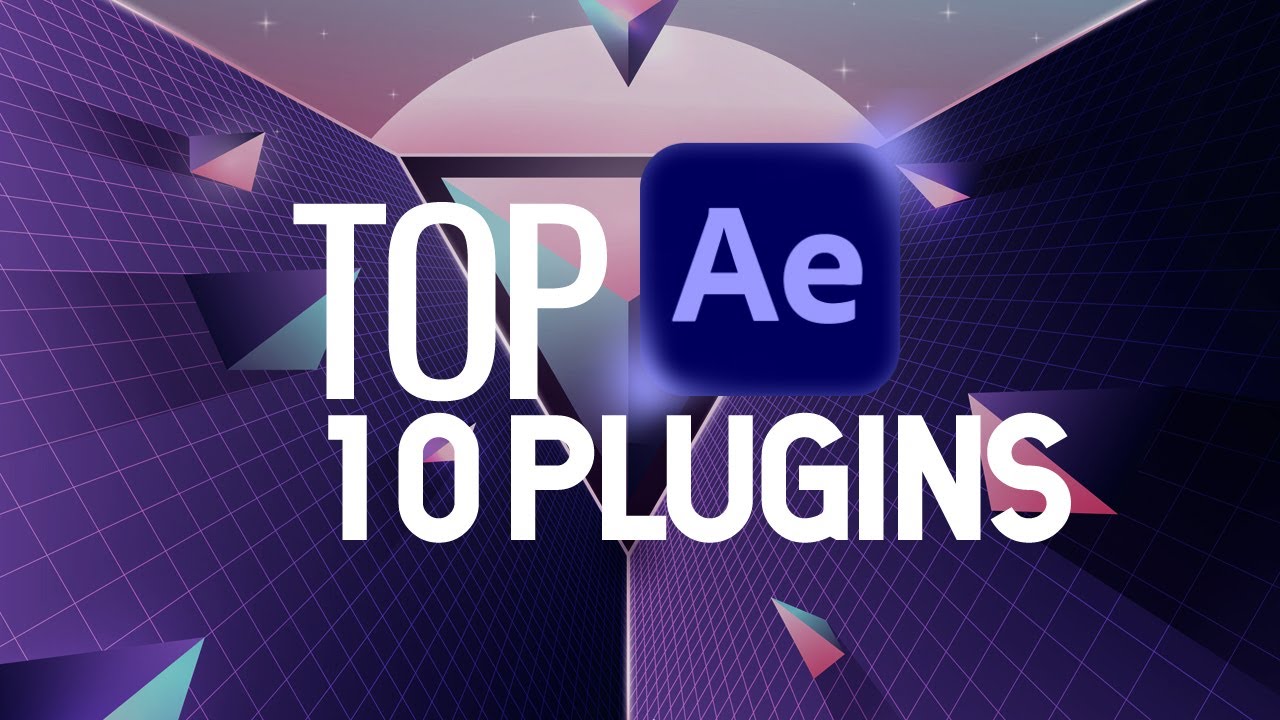 Best plugins. AE Plugins.