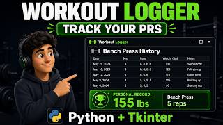 Build a Workout Logger in Python – Track Sets, Reps, Weight, and Personal Records