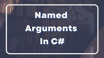 Named Arguments in C# | How is it different with Sequential Arguments | Practical Example