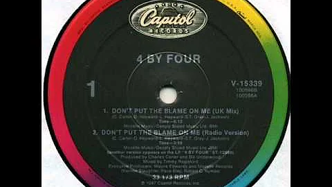 4 By Four - Don't Put The Blame On Me - 87.wmv