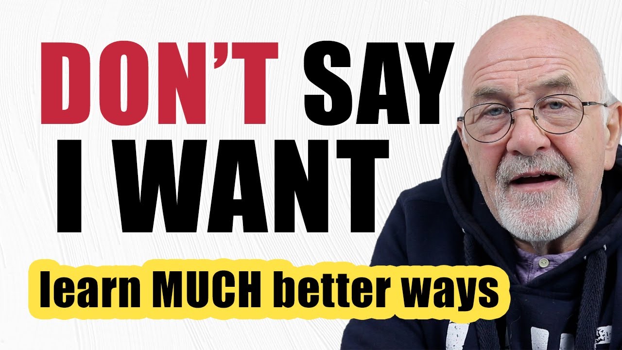 NEVER say 'I WANT' in English | How to speak better English