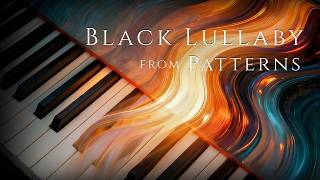 Black Lullaby | Patterns | Original Piano Piece for Beginners