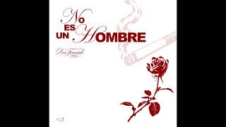Don Fernando - No es un hombre (Audio)