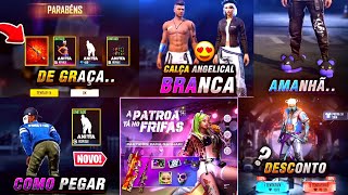CALENDÁRIO SEMANAL - PANTUFA GRÁTIS, CALÇA ANGELICAL BRANCA, DESCONTOS E MAIS - NOVIDADES FREE FIRE