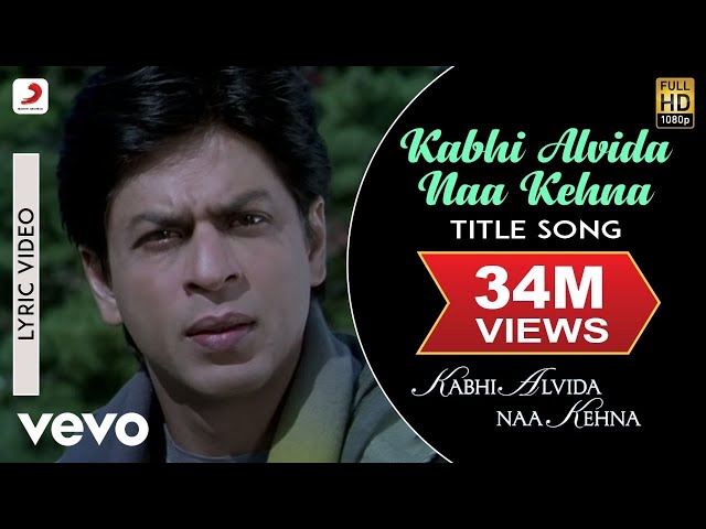 Kabhi Alvida Naa Kehna Lyric Video - Title Song|Shahrukh,Rani,Preity,Abhishek|Alka Yagnik class=