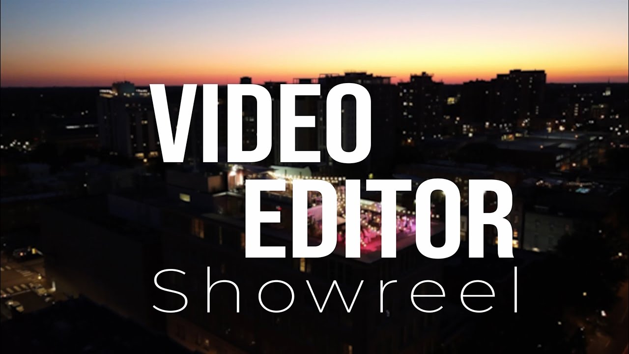 2026 Video Editor Showreel