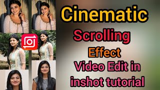 Cinematic scrolling effect tutorial 😍|| InShot video editor #inshoteditor #viralvideo