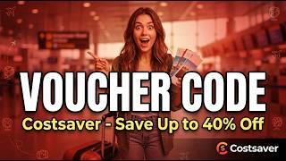 Costsaver Coupon Code ✈️ Get The Best Costsaver Discount Code NOW