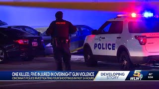Violent night in Cincinnati leaves 1 dead, multiple hurt; shooting investigations continue