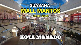 Suasana Mall Mantos, Kota Manado, awal tahun baru, 02-01-2025