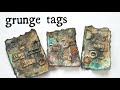 Tag Tutorial | Craft with Me | Mixed Media Grunge Tags