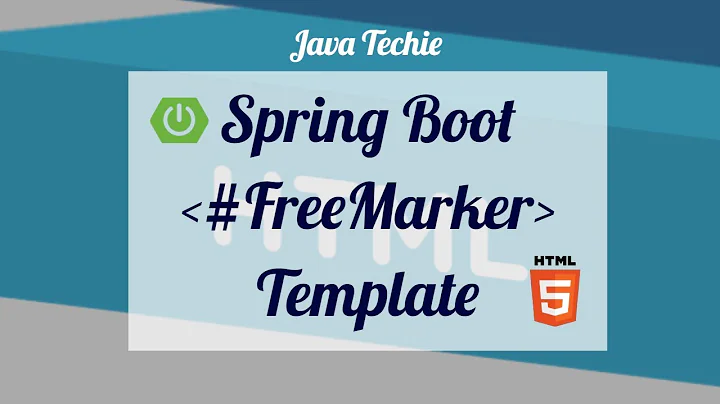 Spring Boot - Using FreeMarker Template Engine | Java Techie