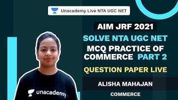 Solve NTA UGC NET MCQ practice of Commerce  Part 2 | Question Paper Live | AIM JRF 2021 Commerce | A