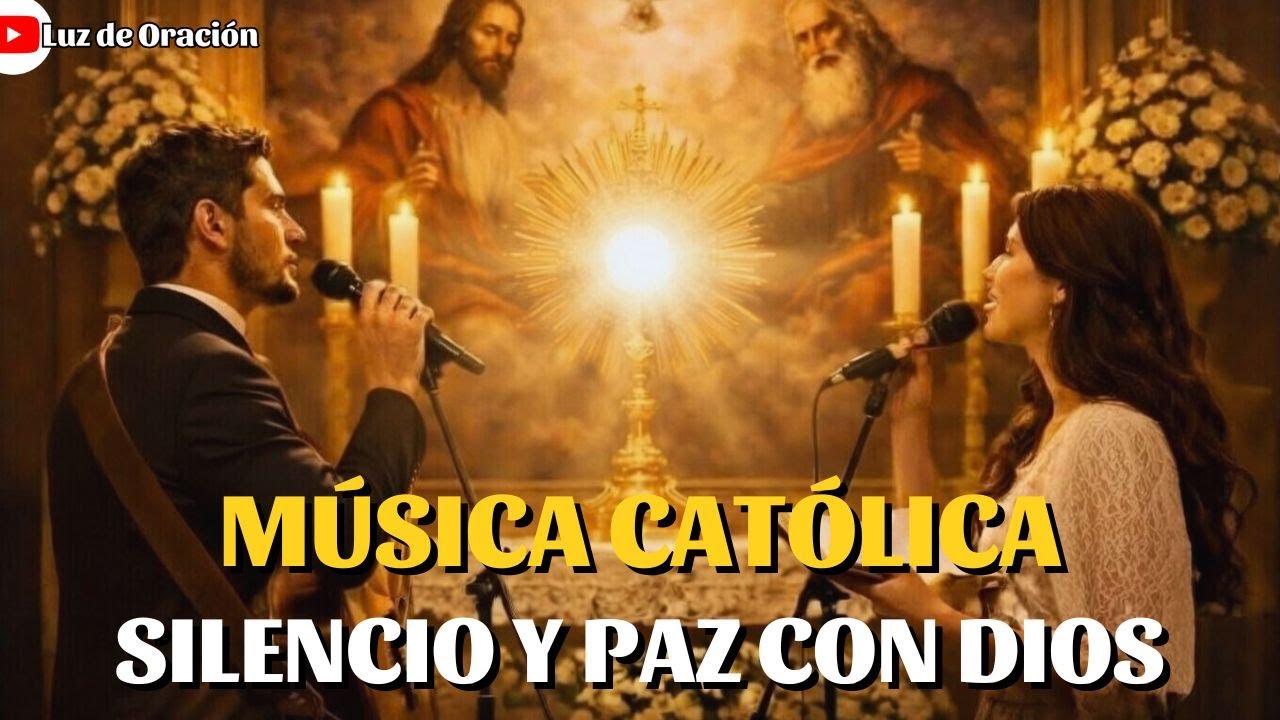 Música Católica que Toca el Corazón | Silencio, Oración y Paz Profunda con Dios