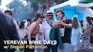 Yerevan Wine Days with Stepan Partamian