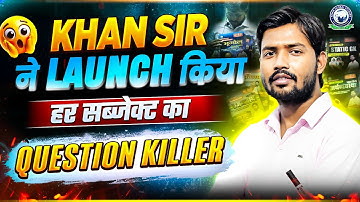 Govt. Jobs में Selection हुआ और आसान Khan Sir के Question Killer Books के साथ | Khan Sir
