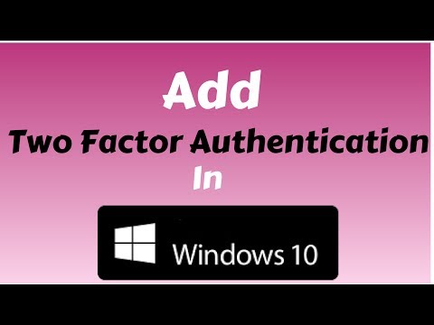 How To Add Two Factor Authentication In Windows 10