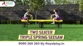 SS12 | Two Seater Triple Spring Seesaw | Playground Equipment's 8080260260 by royalplay.in #seesaw