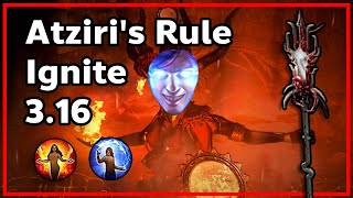3.16 |Atziri's Rule Ignite | Build ShowCase