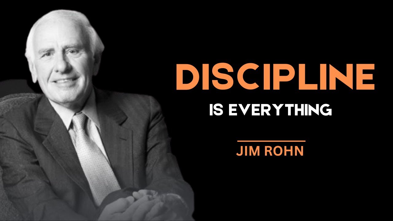 Discipline is Everything - Jim Rohn | Motivation Speech - YouTube
