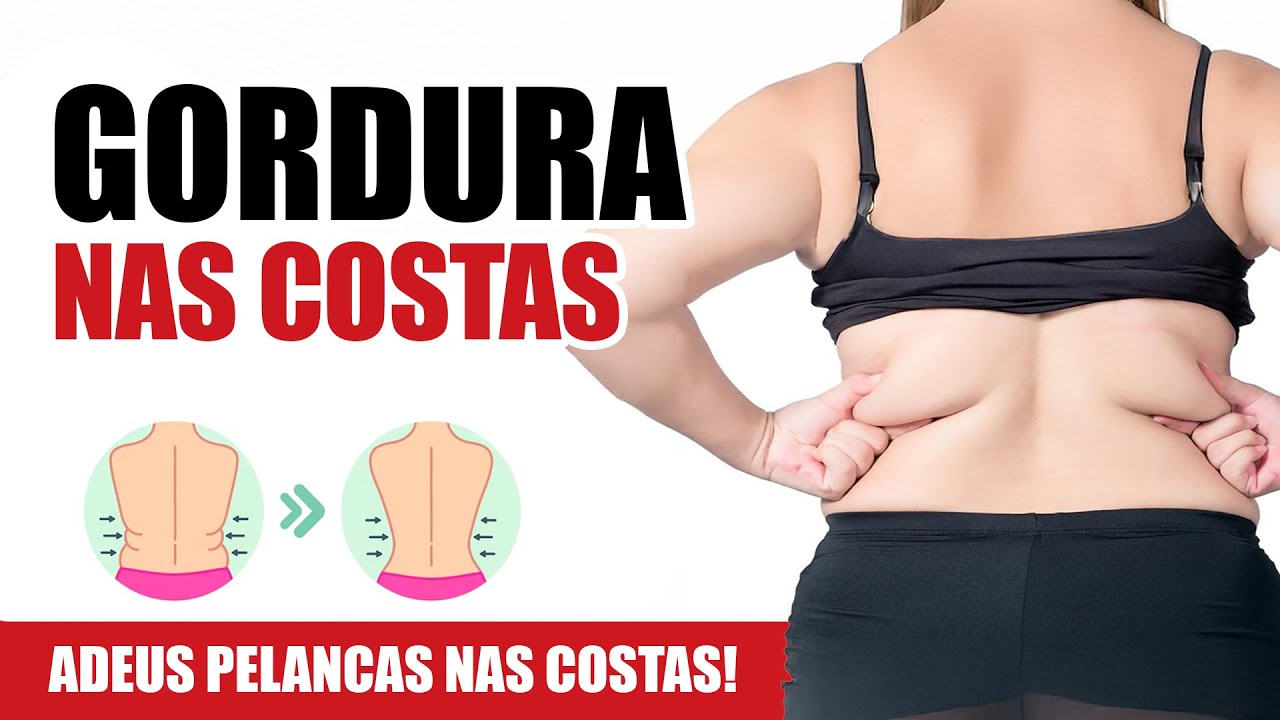 O segredo para acabar de uma vez com a GORDURA NAS COSTAS