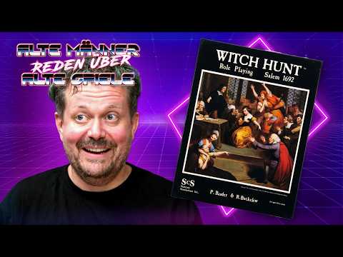 Witch Hunt | Old Men Talking About Old Games - Podcast
