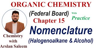 Nomenclature Of Halogenoalkanes And Alcohols Organic Chemistry Cl 11 Federal Board Chemistry