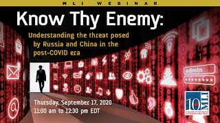 Know Thy Enemy: Understanding the threat posed by Russia and China in the post-COVID era